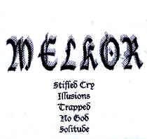Melkor (ITA) : Stiffed Cry